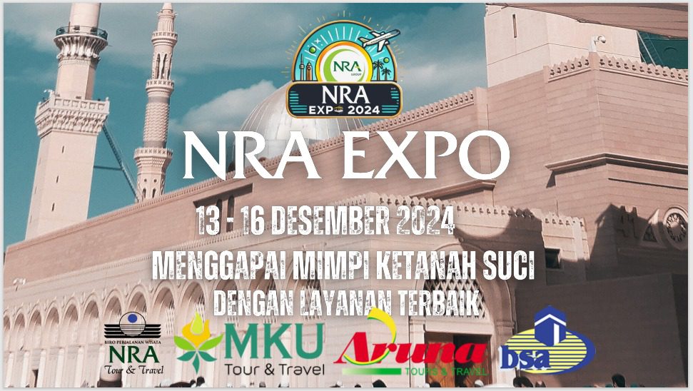 Paket Ibadah Terjangkau dan Cashback Istimewa Menanti Anda di NRA Expo